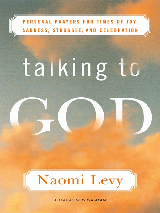 Title details for Talking to God by Naomi Levy - Available